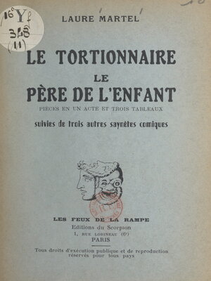 cover image of Le tortionnaire Le père de l'enfant